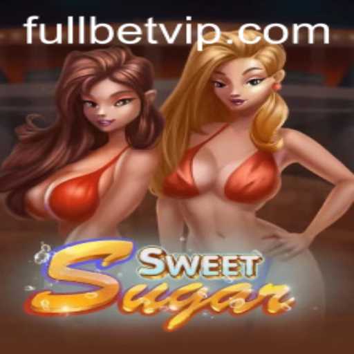 SweetSugar: Unveiling Fullbet in the New Game Craze